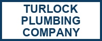 Turlock Plumbing Company